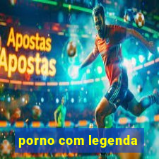 porno com legenda